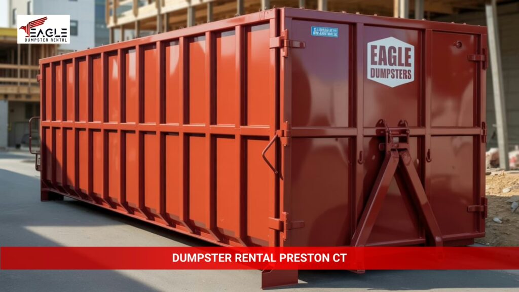 dumpster rental in preston ct