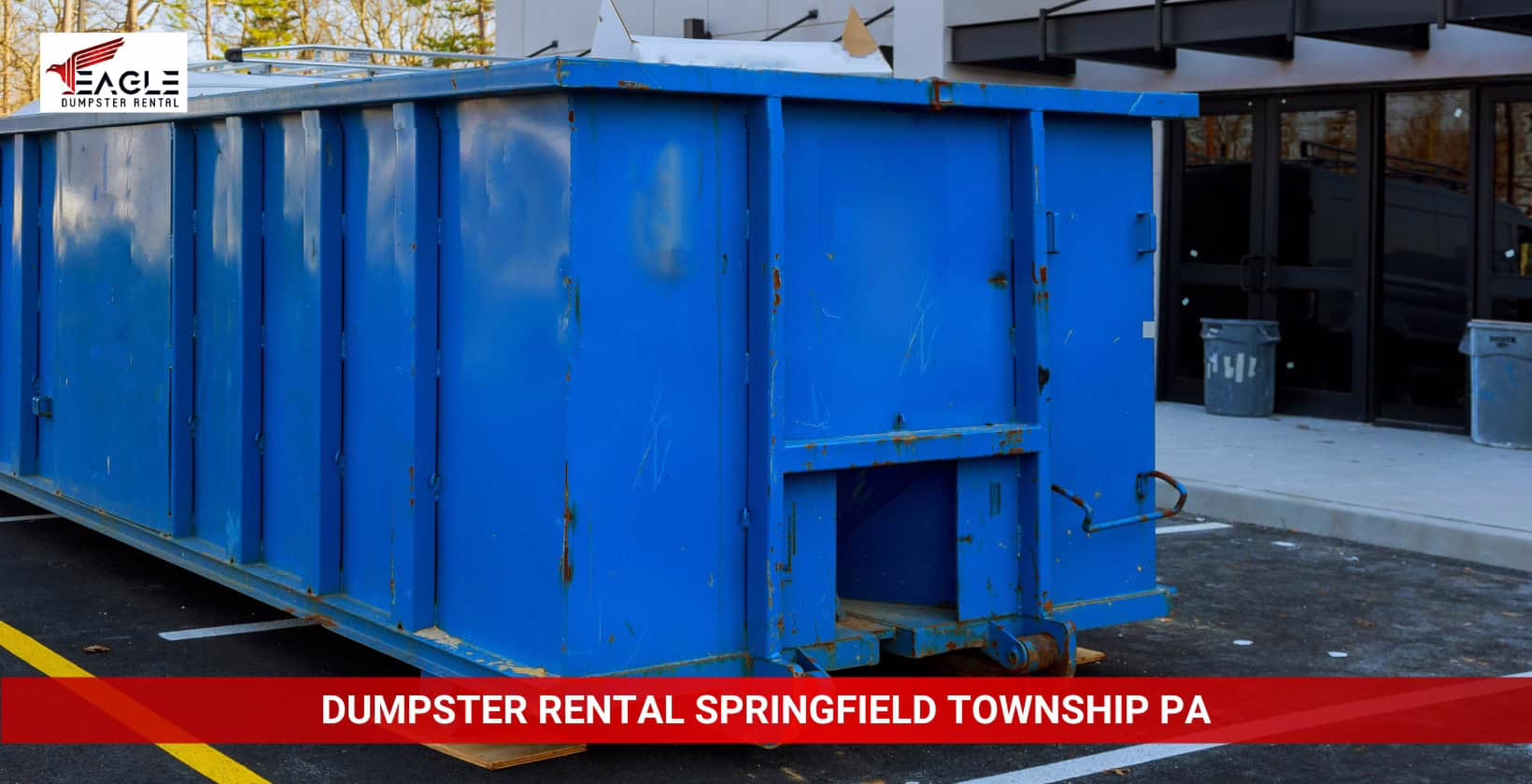 dumpster rental springfield township pa