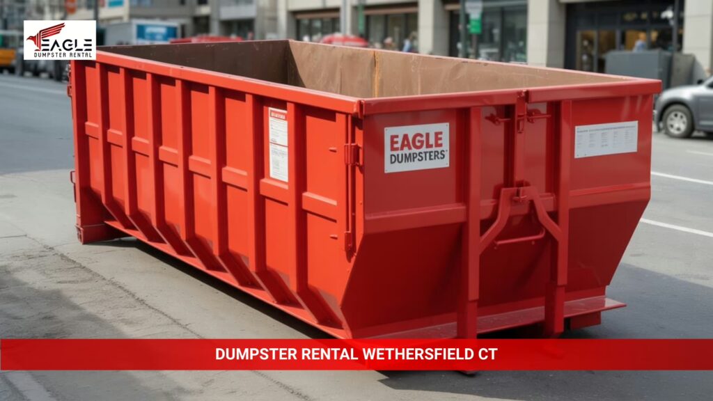 Dumpster Rental Wethersfield CT
